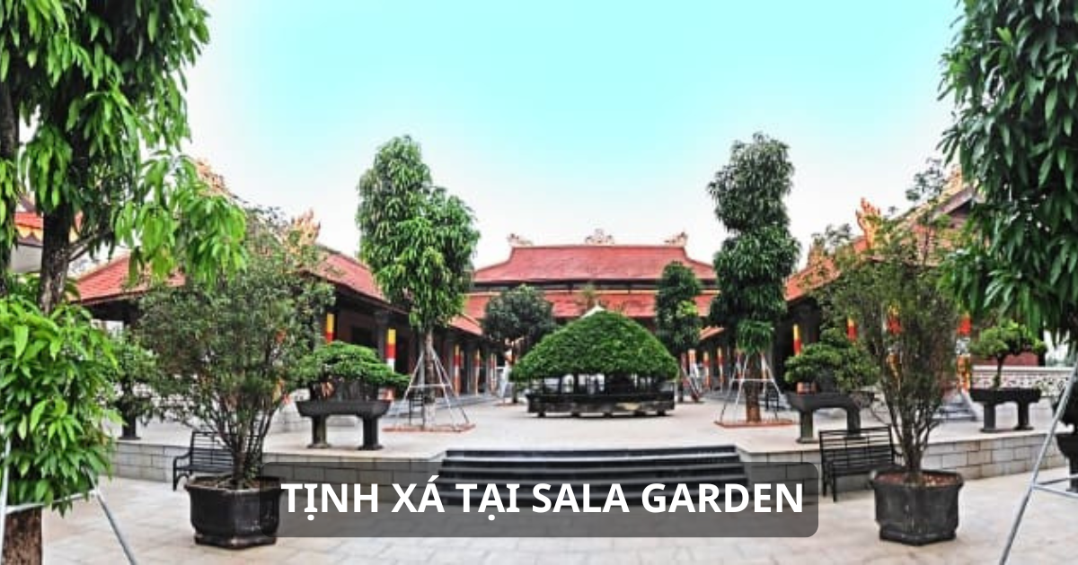 Tịnh xá Sala Garden