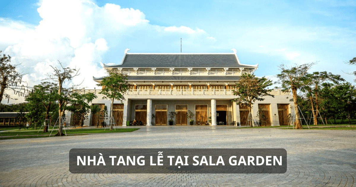 Nhà tang lễ Sala Garden