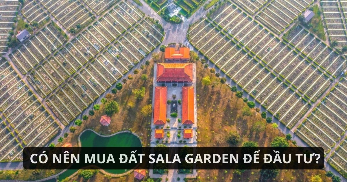 Mua đất sala garden để đầu tư
