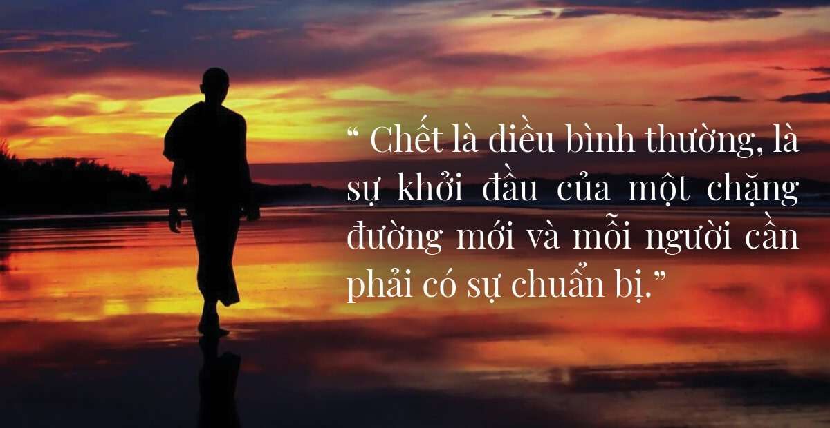 Cái chết không phải là kết thúc, mà là sự tiếp nối của một hành trình khác